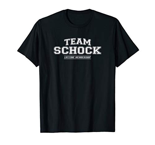 Team Schock | Proud Family Surname, Last Name Gift T-Shirt