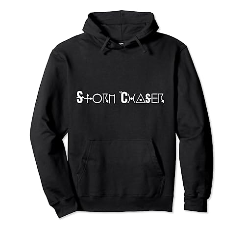 Storm Chaser Tornado Chaser Storm Chasing Pullover Hoodie