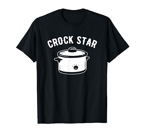 Crock Star - Crock pot cooking T-Shirt