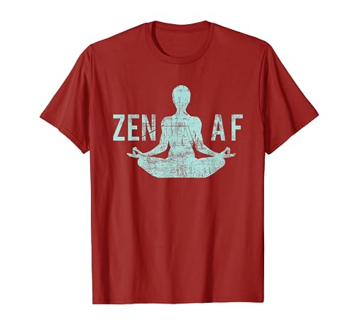 Zen AF T-Shirt Cute Yoga Clothes Funny Gifts For Women