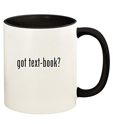 Knick Knack Gifts got text-book? - 11oz Ceramic Colored Handle and Inside Coffee Mug Cup, Black