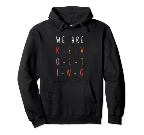 Matilda We Are Revolting Pullover Hoodie