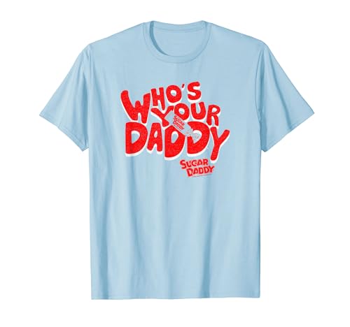 Tootsie Roll Who's Your Daddy T-Shirt