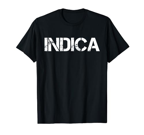 INDICA Marijuana Weed Cannabis Pot Smoker Clothing T-Shirt