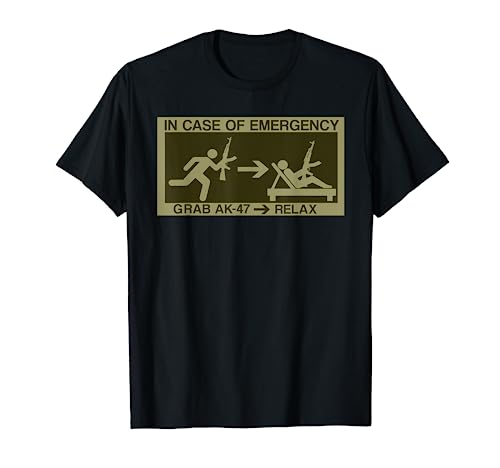 Funny Prepper Survivalist Gift - Emergency AK-47 Rifle T-Shirt