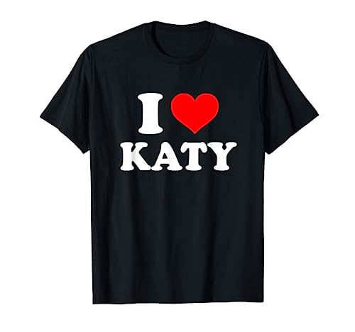 Katy - I Love Katy T-Shirt