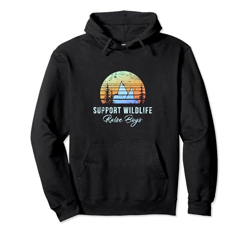 Mom Hoodie Support Wildlife Raise Boys Mother Day Gift Pullover Hoodie