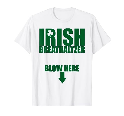 Irish Breathalyzer Blow Here T-Shirt
