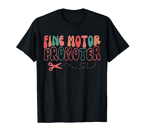 Groovy Fine Motor Promoter Occupational Therapy OT Therapist T-Shirt