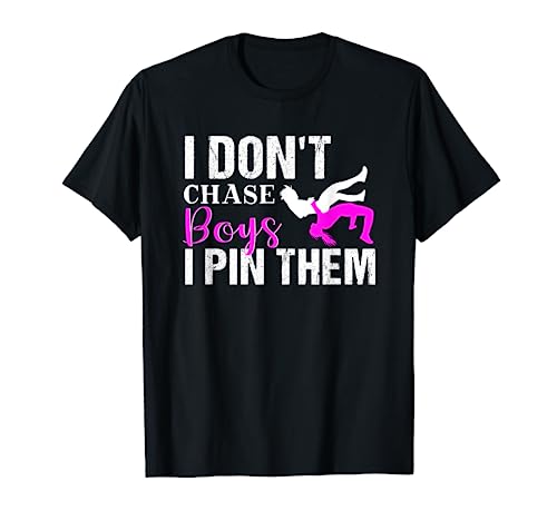 I Don't Chase Boys I Pin Them Shirt | Wrestling Girls TShirt