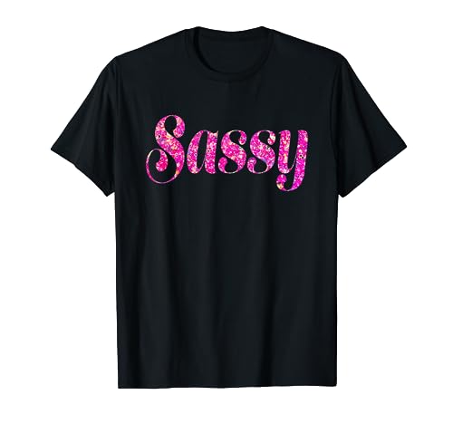 Sassy Tee Shirt