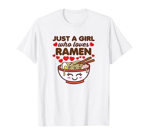 Just a Girl Who Loves Ramen Cute Kawaii Asian Noodles Lover T-Shirt