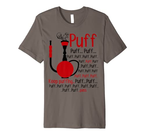 Puff Puff Pass Funny Hookah Premium T-Shirt