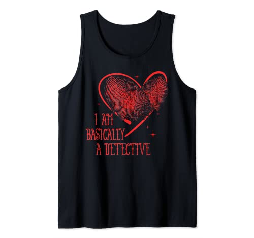 Funny I'm Basically A Detective Docu Crime Tank Top