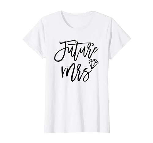 Future Mrs Text Bride Wife T-Shirt