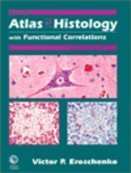 Di Fiore's Atlas of Histology with Functional Correlations