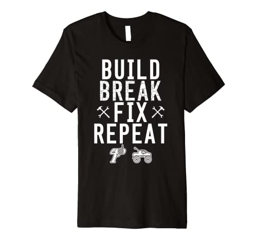 Build Break Fix Repeat RC Car Racing Truck Buggy Quote Meme Premium T-Shirt