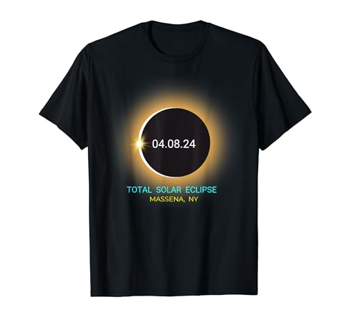 Massena NY Total Solar Eclipse 04/08/24 New York Souvenir T-Shirt