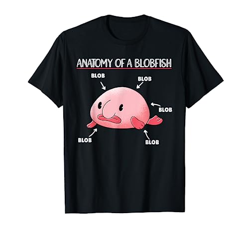 Funny Blobfish Statement Anatomy Of Blobfish T-Shirt