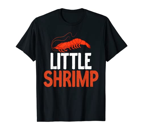 Little Shrimp Lover T-Shirt
