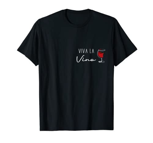 Viva La Vino T-Shirt