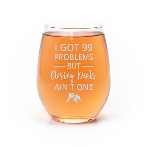 99 Problems Closing Deals Aint One Realtor Stemless Wine Glass - Real Estate Gift, Best Realtor Glass, Mortage, House Buying