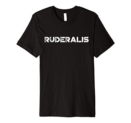 RUDERALIS Marijuana Weed Cannabis Pot Smoker Clothing Premium T-Shirt