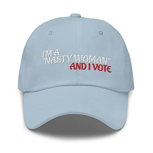 I'm A Nasty Woman and I Vote Intersectional Feminism Feminist Liberal Smash The Patriarchy Embroidered Dad Hat Baseball Cap Light Blue
