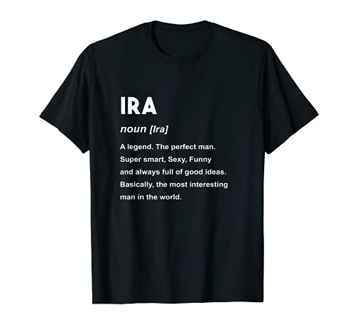 Mens Ira Name Shirt | Ira T-Shirt