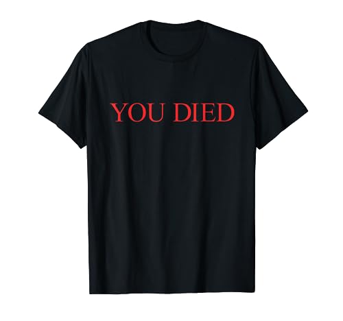 You Died souls ring bourne rpg videogame T-Shirt