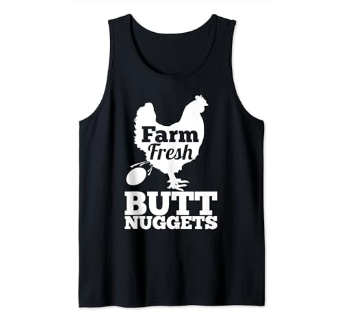 Farm Fresh Butt Nuggets Poultry Farmer Gift Funny Chicken Tank Top