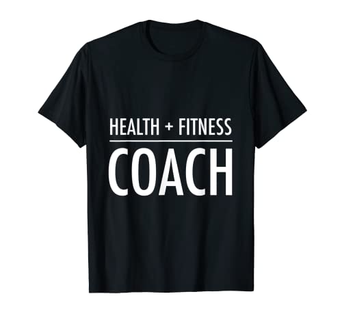 Health & Fitness Coach t-shirt for trainer T-Shirt