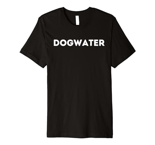 Dog Water Dogwater Funny Meme For Teens Gen Z Gamers Premium T-Shirt