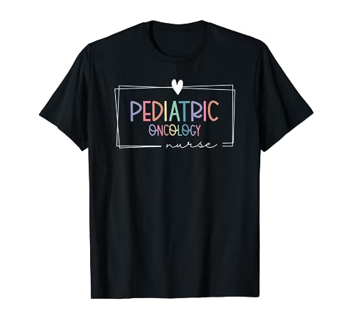 Pediatric Oncology Nurse PEDS HEM ONC Nurse Appreciation T-Shirt