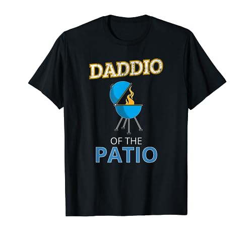 Funny Daddio Of The Patio Fathers Day BBQ Grill Dad T-Shirt