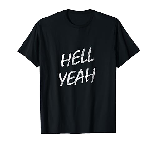 Hell Yeah - Light Design T-Shirt