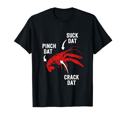 Suck Heads Pinch Tails Funny Crawfish Boil Seafood Cajun T-Shirt