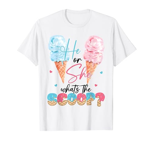 He or She What's The Scoop Ice Cream Gender Reveal Party T-Shirt