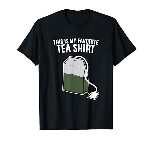 Funny Tea Drinking Gift This Is My Favorite Tea T-Shirt