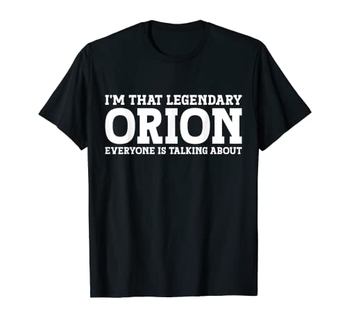 Orion Personal Name Funny Orion T-Shirt