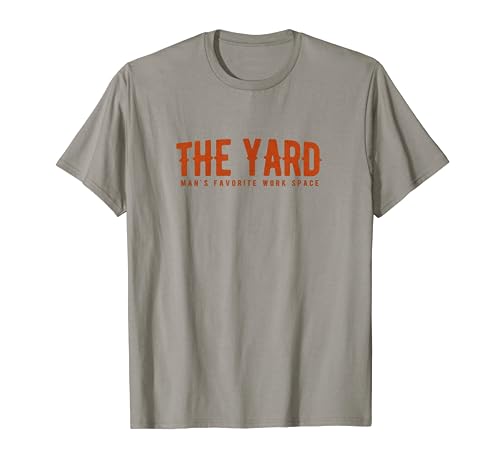 The Yard Man's Favorite Work Space Funny Landscaping T-shirt