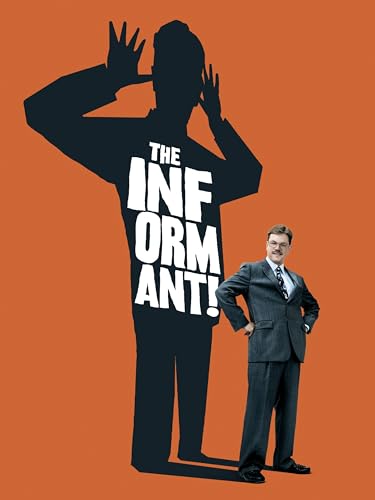 The Informant!