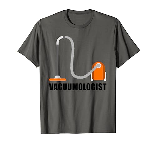 Funny Vacuumologist Vacuum Cleaner Gift Cool Housekeeping T-Shirt