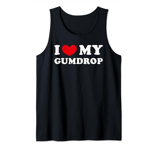 I Love My Gumdrop, I Heart My Gumdrop Tank Top