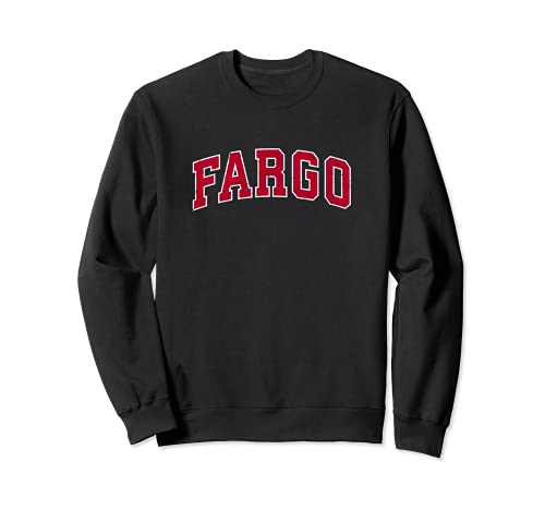 Fargo North Dakota ND Vintage Sports Design Red Design Sweatshirt