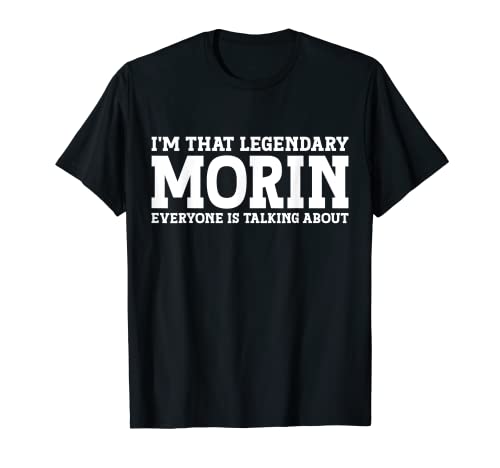 Morin Surname Funny Team Family Last Name Morin T-Shirt