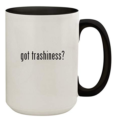 Knick Knack Gifts got trashiness? - 15oz Ceramic Colored Inside & Handle Coffee Mug Cup, Black