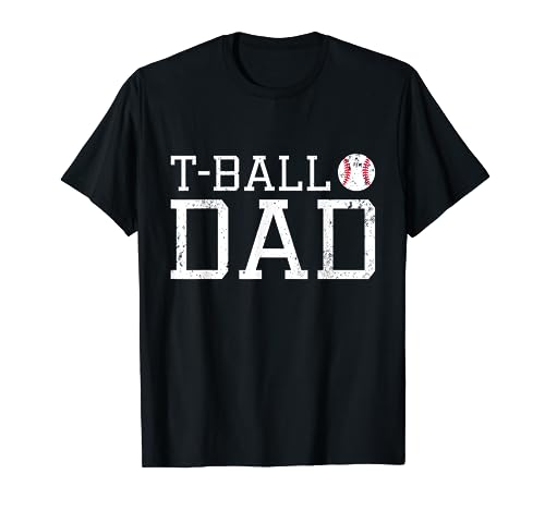 T-Ball Dad TeeBall Dad Tee Fathers Day Baseball Dad T-Shirt