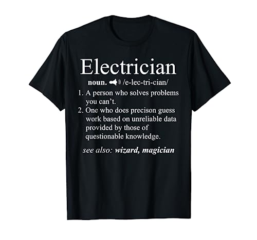 Funny Electrician Definition Shirt Electrical engineer Gift