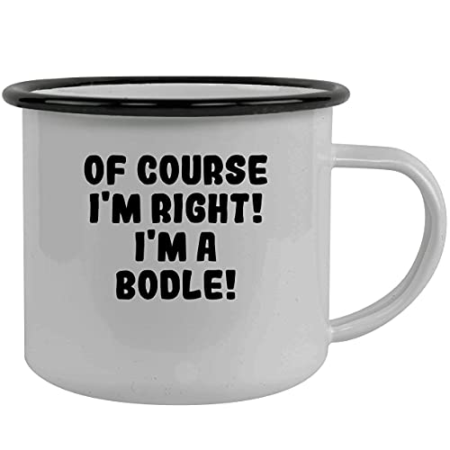 Molandra Products Of Course I'm Right! I'm A Bodle! - Stainless Steel 12Oz Camping Mug, Black